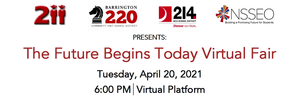 The Future Begins Today Virtual Fair- Tuesday, April 20th, 2021 The Future Begins Today Virtual Fair- Tuesday, April 20th, 2021